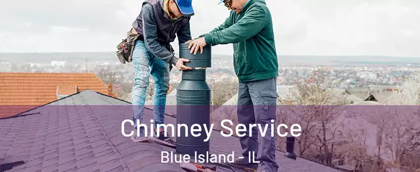  Chimney Service Blue Island - IL